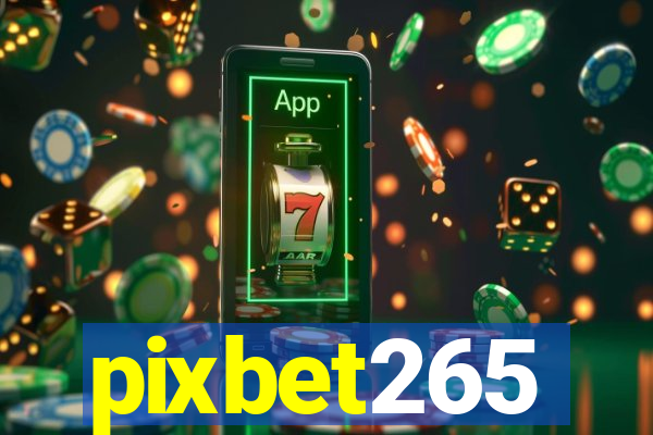 pixbet265