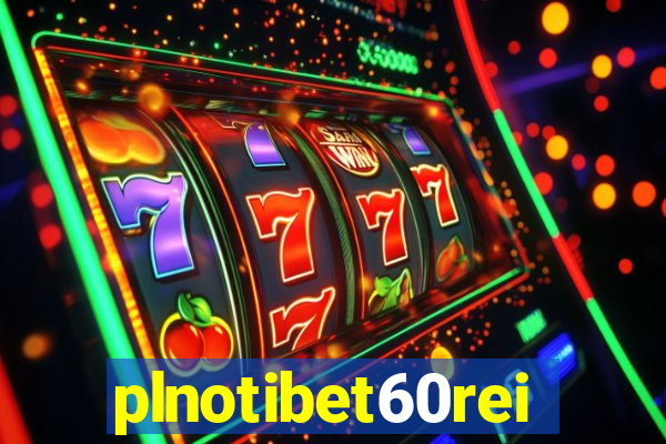 plnotibet60rei