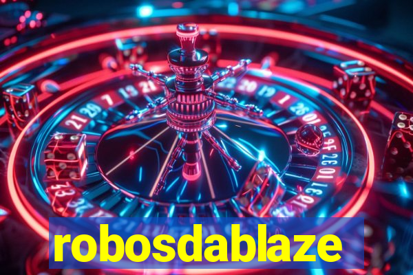 robosdablaze