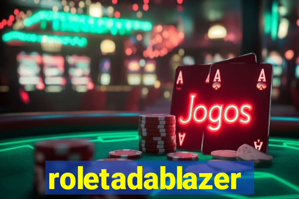 roletadablazer