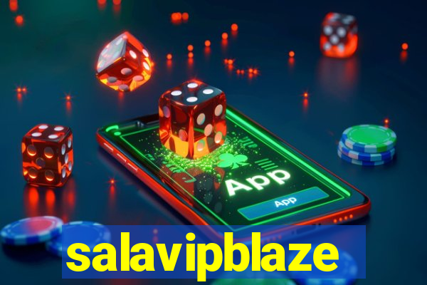 salavipblaze