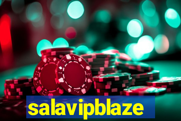 salavipblaze