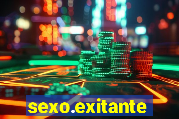 sexo.exitante