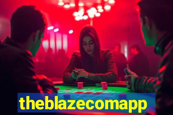 theblazecomapp