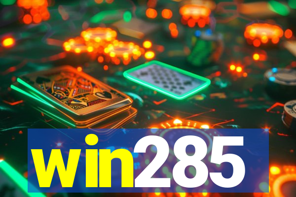 win285