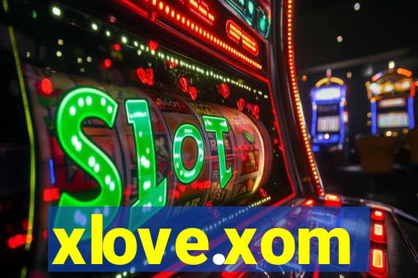 xlove.xom